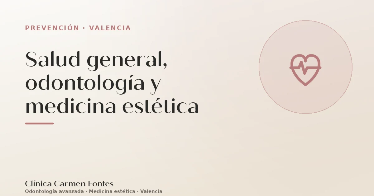 Salud general, odontología y medicina estética