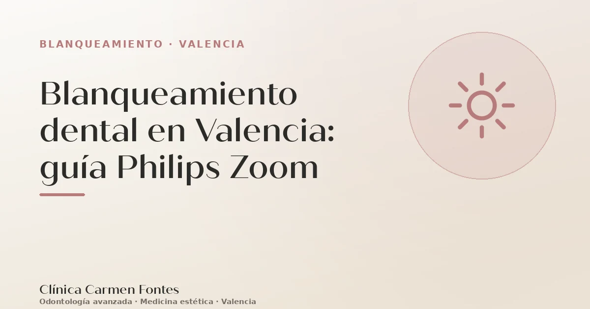 Blanqueamiento dental en Valencia: guía Philips Zoom