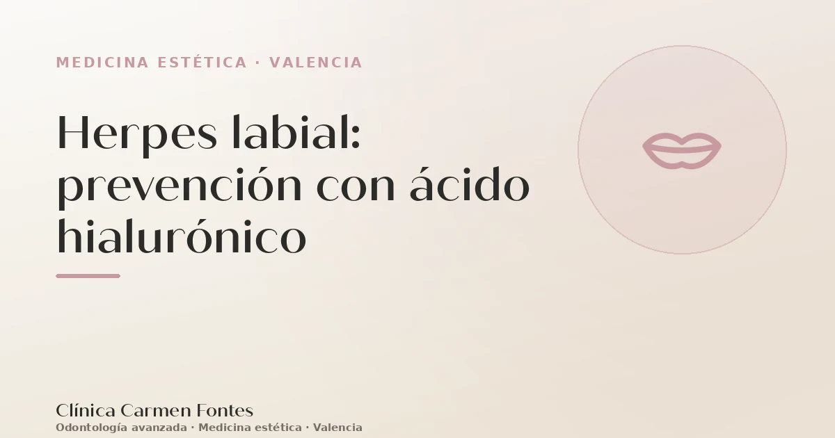 Herpes labial: prevención con ácido hialurónico